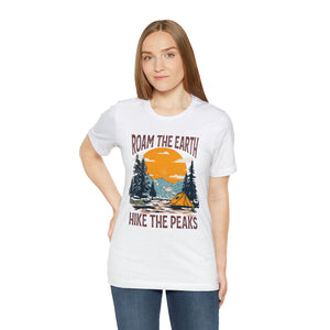 Roam the Earth, Hike the Peaks Unisex Jersey Short Sleeve Tee