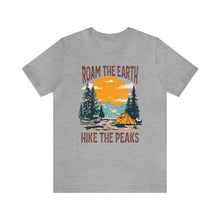 Load image into Gallery viewer, Roam the Earth, Hike the Peaks Unisex Jersey Short Sleeve Tee