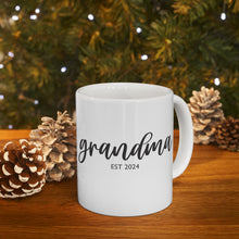 Load image into Gallery viewer, Grandma Est. 2024 Ceramic Mug 11oz