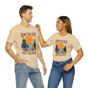 Roam the Earth, Hike the Peaks Unisex Jersey Short Sleeve Tee