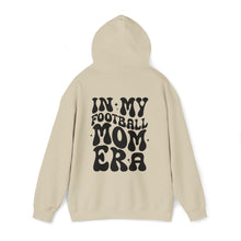 Load image into Gallery viewer, In My Football Mom Era Unisex Heavy Blend™ Hooded Sweatshirt