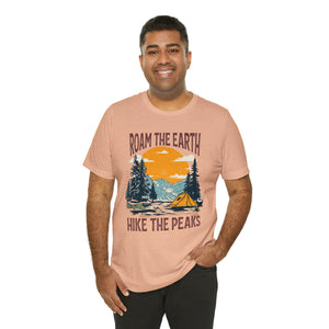 Roam the Earth, Hike the Peaks Unisex Jersey Short Sleeve Tee