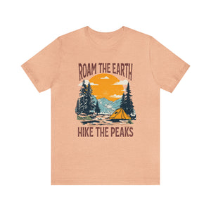 Roam the Earth, Hike the Peaks Unisex Jersey Short Sleeve Tee