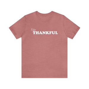 Feelin Thankful Short Sleeve Tee