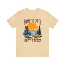 Load image into Gallery viewer, Roam the Earth, Hike the Peaks Unisex Jersey Short Sleeve Tee