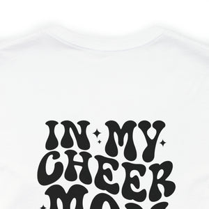 In my Cheer Mom Era Unisex Jersey Short Sleeve Tee