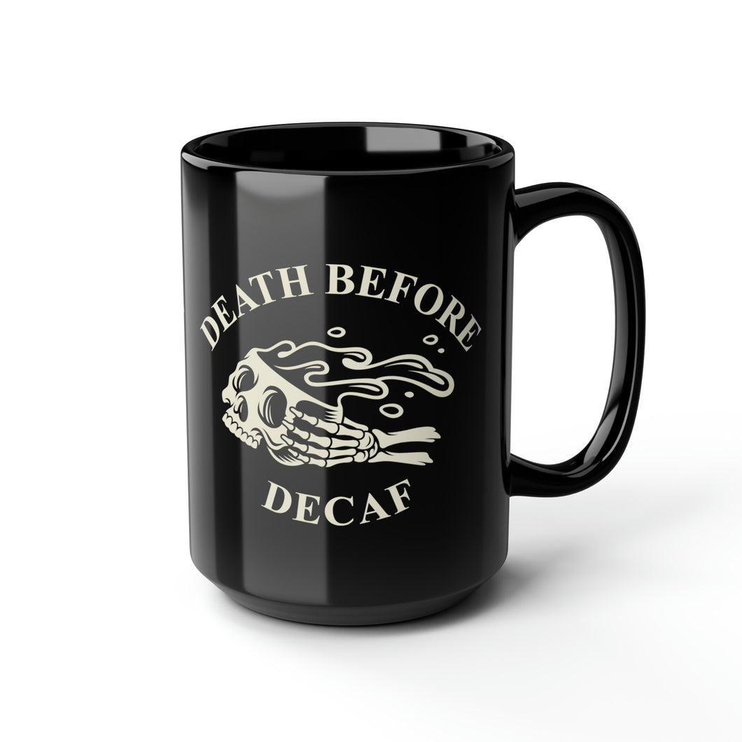 Death before Decaf Black Mug, 15oz