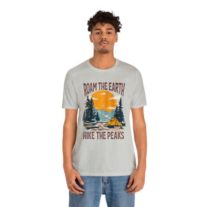 Roam the Earth, Hike the Peaks Unisex Jersey Short Sleeve Tee