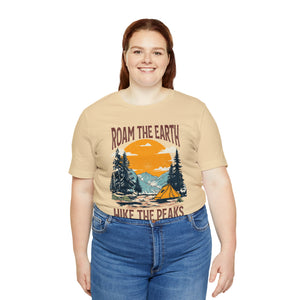 Roam the Earth, Hike the Peaks Unisex Jersey Short Sleeve Tee