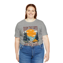 Load image into Gallery viewer, Roam the Earth, Hike the Peaks Unisex Jersey Short Sleeve Tee