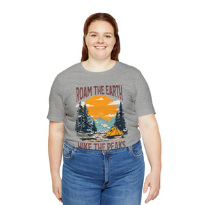 Roam the Earth, Hike the Peaks Unisex Jersey Short Sleeve Tee